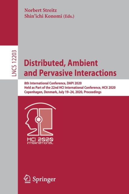Book cover of: Distributed, Ambient and Pervasive Interactions. By: Norbert Streitz