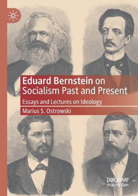 Book cover of: Eduard Bernstein on Socialism Past and Present. By: Marius S. Ostrowski