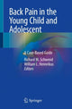 Book cover of: Back Pain in the Young Child and Adolescent. By: Richard M. Schwend
