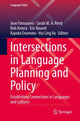 Book cover of: Intersections in Language Planning and Policy. By: Jean Fornasiero