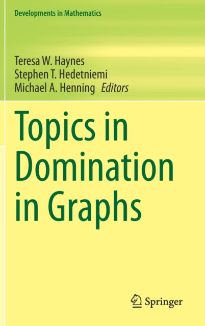 Book cover of: Topics in Domination in Graphs. By: Teresa W. Haynes