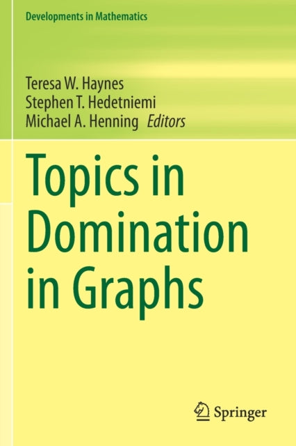Book cover of: Topics in Domination in Graphs. By: Teresa W. Haynes