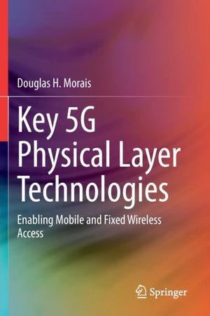 Key 5G Physical Layer Technologies