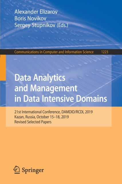 Book cover of: Data Analytics and Management in Data Intensive Domains. By: Alexander Elizarov