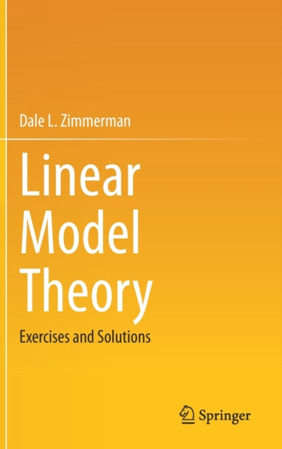 Book cover of: Linear Model Theory. By: Dale L. Zimmerman
