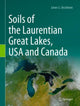 Book cover of: Soils of the Laurentian Great Lakes, USA and Canada. By: James G. Bockheim