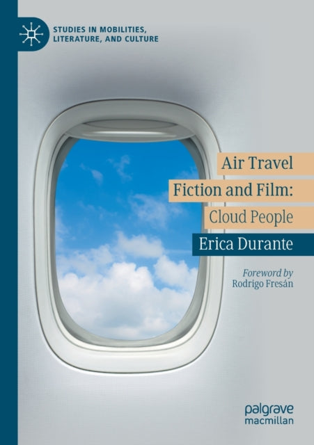 Book cover of: Air Travel Fiction and Film. By: Erica Durante