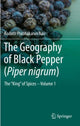 Book cover of: Geography of Black Pepper (Piper nigrum). By: Kodoth Prabhakaran Nair