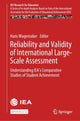 Book cover of: Reliability and Validity of International Large-Scale Assessment. By: Hans Wagemaker