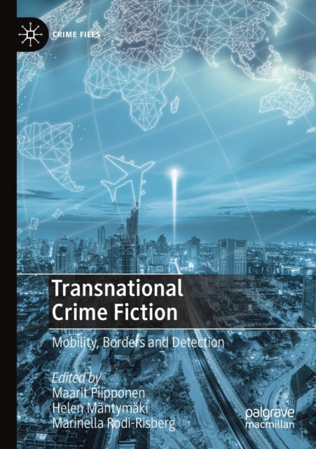 Book cover of: Transnational Crime Fiction. By: Maarit Piipponen