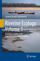 Book cover of: Riverine Ecology Volume 1. By: Susanta Kumar Chakraborty