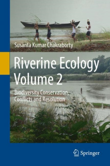 Book cover of: Riverine Ecology Volume 2. By: Susanta Kumar Chakraborty