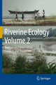 Book cover of: Riverine Ecology Volume 2. By: Susanta Kumar Chakraborty