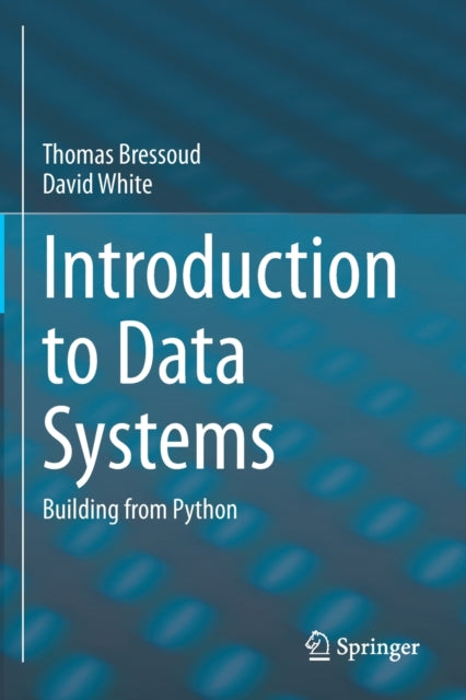 Book cover of: Introduction to Data Systems. By: Thomas Bressoud