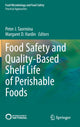 Book cover of: Food Safety and Quality-Based Shelf Life of Perishable Foods. By: Peter Taormina