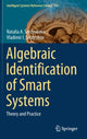 Book cover of: Algebraic Identification of Smart Systems. By: Natalia A. Serdyukova