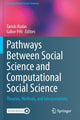 Book cover of: Pathways Between Social Science and Computational Social Science. By: Tamás Rudas