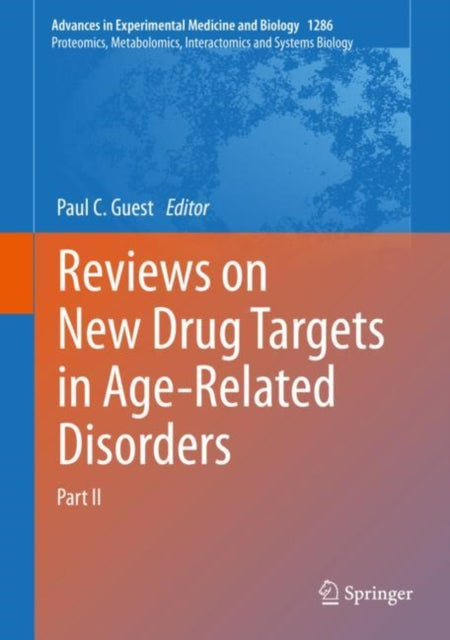 Book cover of: Reviews on New Drug Targets in Age-Related Disorders. By: Paul C. Guest