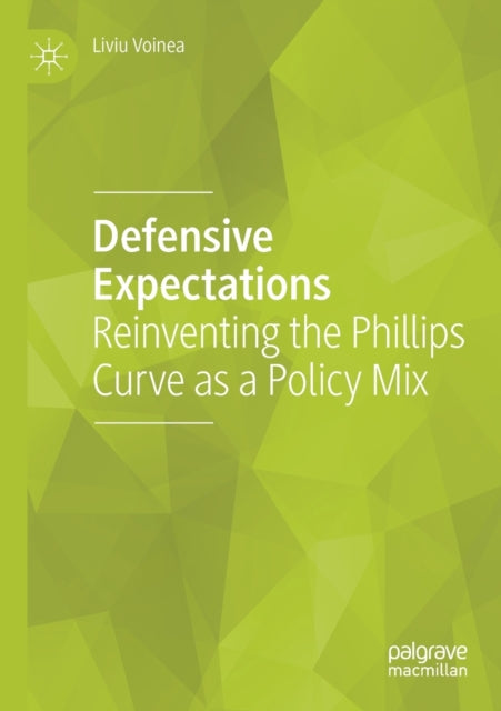 Book cover of: Defensive Expectations. By: Liviu Voinea