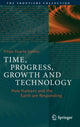 Book cover of: Time, Progress, Growth and Technology. By: Filipe Duarte Santos