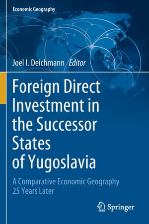 Foreign Direct Investment in the Successor States of Yugoslavia