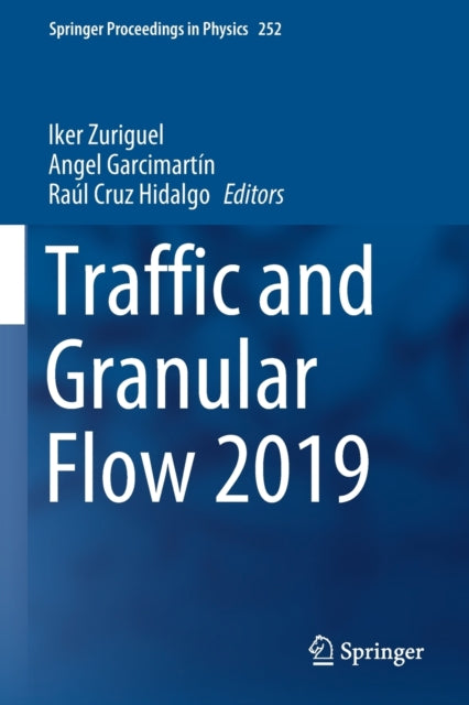 Book cover of: Traffic and Granular Flow 2019. By: Iker Zuriguel