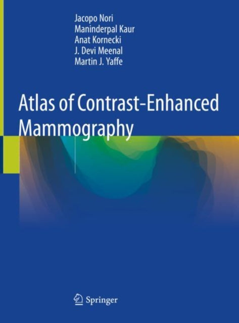 Book cover of: Atlas of Contrast-Enhanced Mammography. By: Jacopo Nori