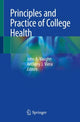 Book cover of: Principles and Practice of College Health. By: John Vaughn