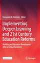Book cover of: Implementing Deeper Learning and 21st Century Education Reforms. By: Fernando M. Reimers