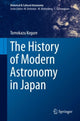 Book cover of: History of Modern Astronomy in Japan. By: Tomokazu Kogure