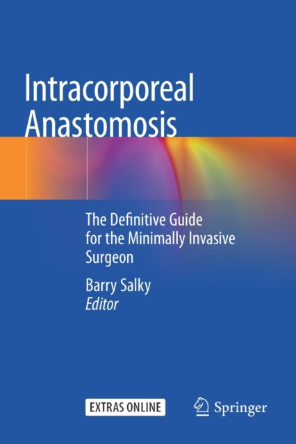 Book cover of: Intracorporeal Anastomosis. By: Barry Salky