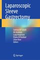 Book cover of: Laparoscopic Sleeve Gastrectomy. By: Salman Al-Sabah
