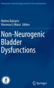 Book cover of: Non-Neurogenic Bladder Dysfunctions. By: Matteo Balzarro