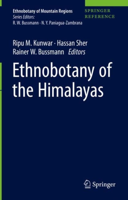 Book cover of: Ethnobotany of the Himalayas. By: Hassan Sher