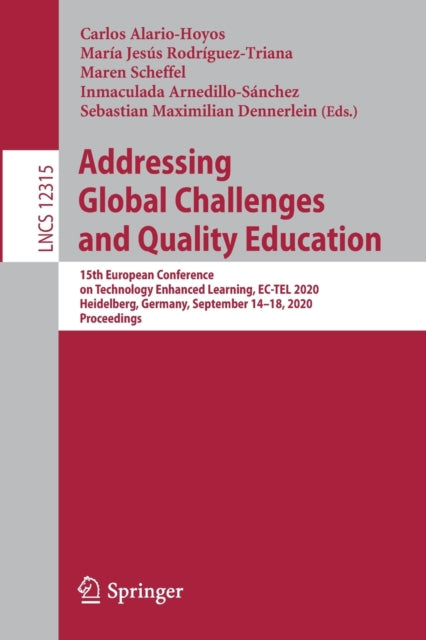 Book cover of: Addressing Global Challenges and Quality Education. By: Carlos Alario-Hoyos