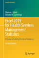 Book cover of: Excel 2019 for Health Services Management Statistics. By: Thomas J. Quirk