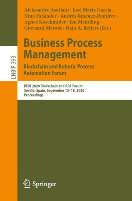 Book cover of: Business Process Management: Blockchain and Robotic Process Automation Forum. By: Aleksandre Asatian