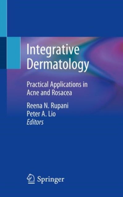 Book cover of: Integrative Dermatology. By: Reena N. Rupani
