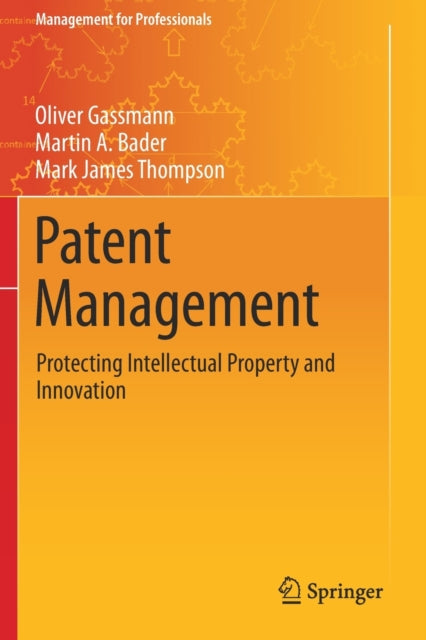Book cover of: Patent Management. By: Oliver Gassmann
