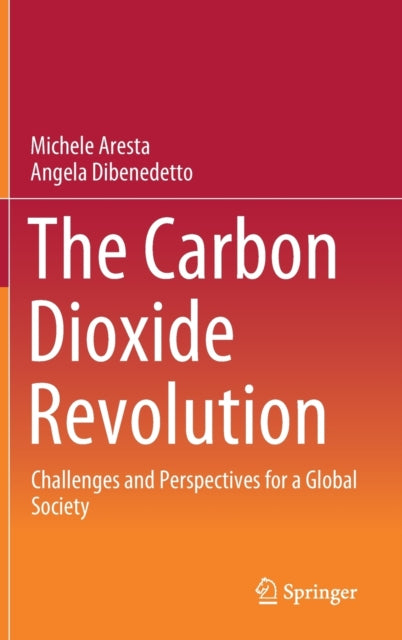 Book cover of: Carbon Dioxide Revolution. By: Michele Aresta