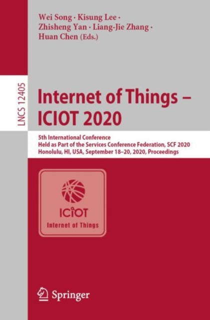 Book cover of: Internet of Things - ICIOT 2020. By: Wei Song