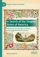 Book cover of: In Search of the Utopian States of America. By: Verena Adamik