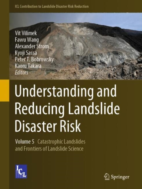 Book cover of: Understanding and Reducing Landslide Disaster Risk. By: Vít Vilímek