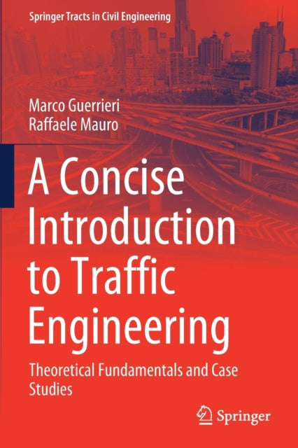 Book cover of: Concise Introduction to Traffic Engineering. By: Marco Guerrieri