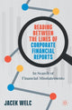 Book cover of: Reading Between the Lines of Corporate Financial Reports. By: Jacek Welc