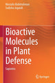 Book cover of: Bioactive Molecules in Plant Defense. By: Mostafa Abdelrahman