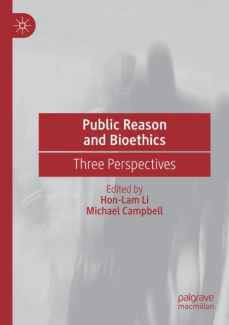 Public Reason and Bioethics