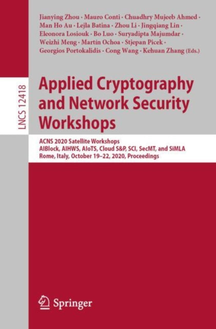 Book cover of: Applied Cryptography and Network Security Workshops. By: Jianying Zhou