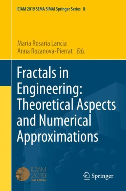 Book cover of: Fractals in Engineering: Theoretical Aspects and Numerical Approximations. By: Maria Rosaria Lancia