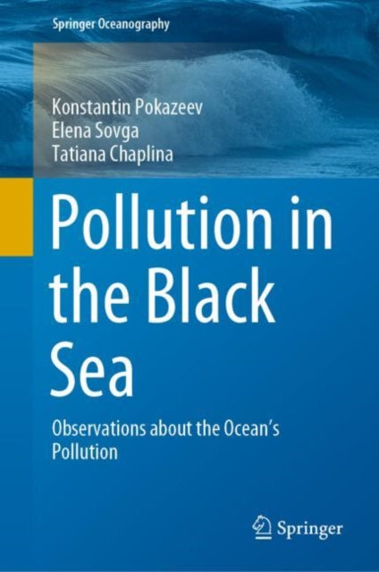 Book cover of: Pollution in the Black Sea. By: Konstantin Pokazeev